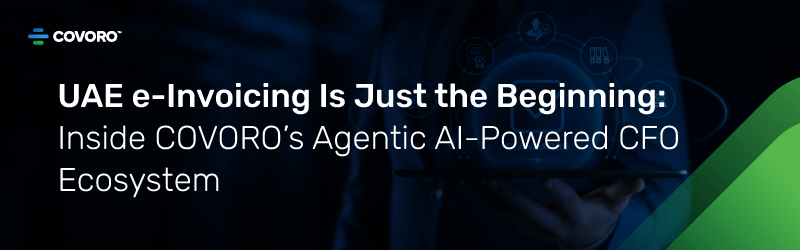 UAE E-Invoicing - COVORO Agentic Ai Powered CFO Ecosystem