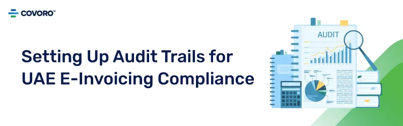 Audit Trails And Compliance Reporting in UAE